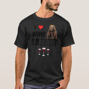 T-shirt I Love Wine and Bears Boire Camping Faune A