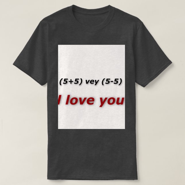 T-shirt i love you 1 55 vey 55 u (Design devant)