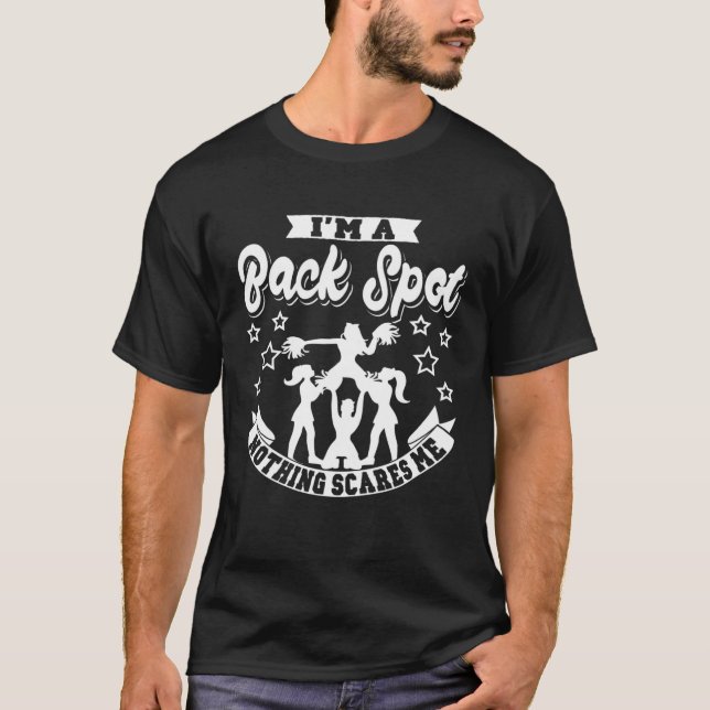 T-shirt I m A Back Spot Nothing Scares Me Cheerleading Che (Devant)