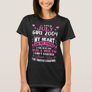 T-shirt I m A July Girl 2004 19th Birthday