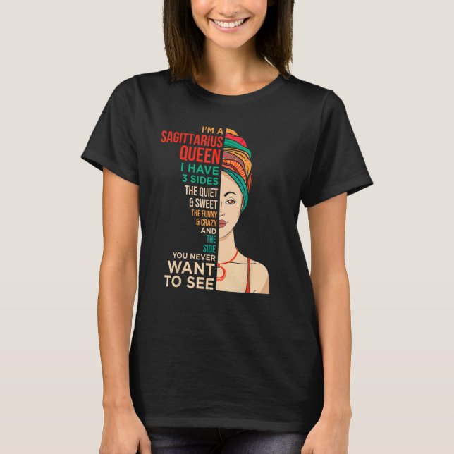 T-shirt I m A Sagittarius Queen Melanin Black Women Horosc (Devant)