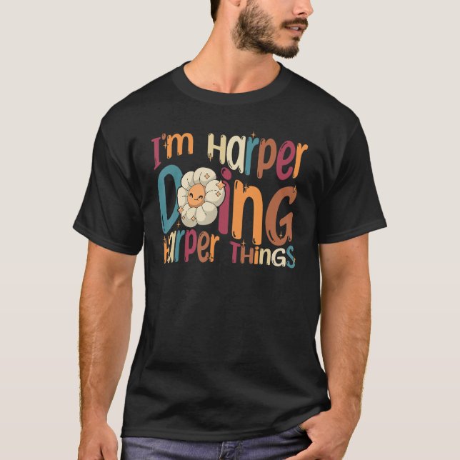 T-shirt I m Harper Doing Harper Things  Groovy Retro Harpe (Devant)
