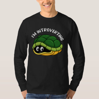 T-shirt I m Introverting Reptile Sea Animal Tortoise Turtl