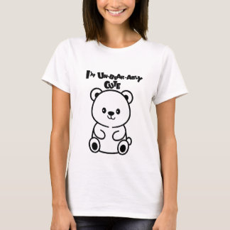 T-shirt I’m Un-bear-ably Cute Bear