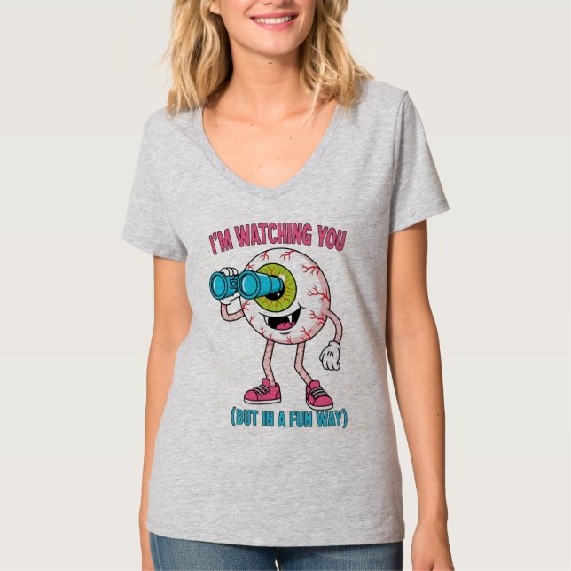 T-shirt I’m Watching You – Funny Creepy Cartoon Eye T-Shir (Devant)