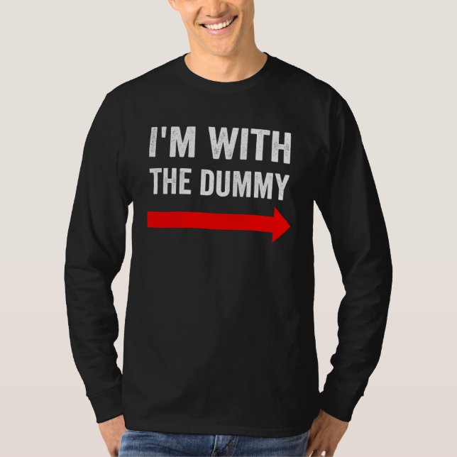 T-shirt I m With The Dummy Puppetry (Devant)