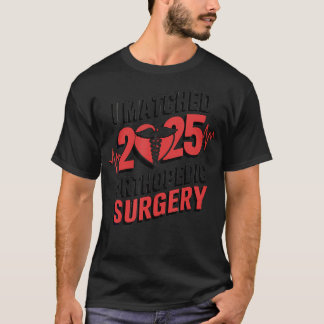 T-shirt I Matched 2025 Chirurgie Orthopédique Résident Mat
