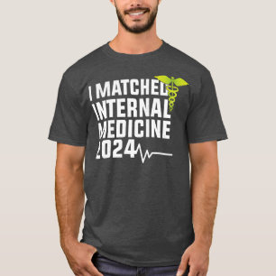 T-shirt I Matched Internal Medicine 2024 Cool de résidence