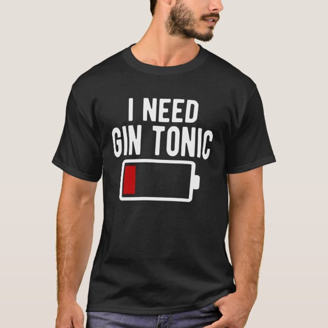T-shirt I Need Gin Cocktail Tonic (Devant)