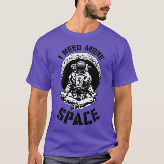 T-shirt I Need More Space Yoga Astronaut Funny Retro Scien