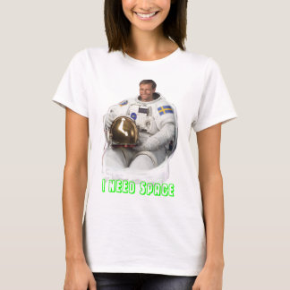 T-shirt I NEED SPACE - Tröja - Tryck fram
