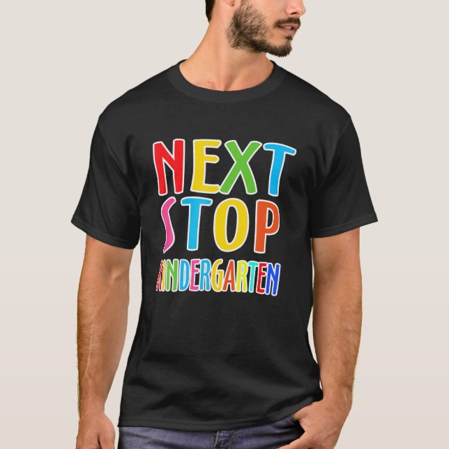 T-shirt I Next Stop Kindergarten I Back To School I Gradua (Devant)