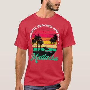 T-shirt I Parcourir les plages et Surf Matlacha Surfing Fl