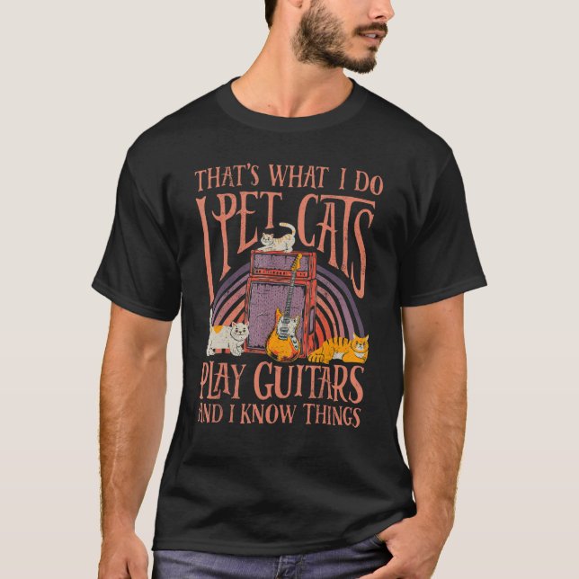 T-shirt I Pet Cats Jouer Guitare Musique Guitariste Retro  (Devant)