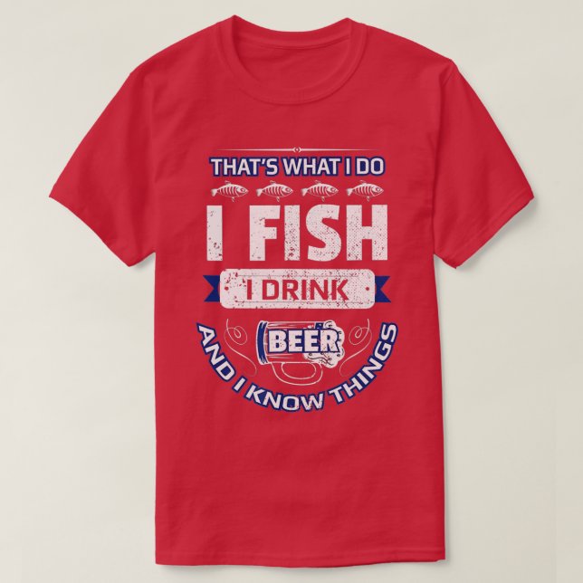 T-shirt I Poisson Boire Bière & Connaître Les Choses Drôle (Design devant)