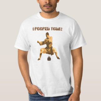 T-shirt I Pooped aujourd'hui ! : merde de karaté