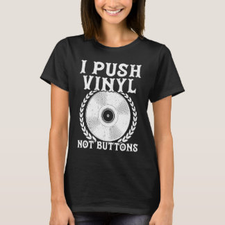 T-shirt I Push Vinyl Pas Boutons Enregistrement Lecteur Mu