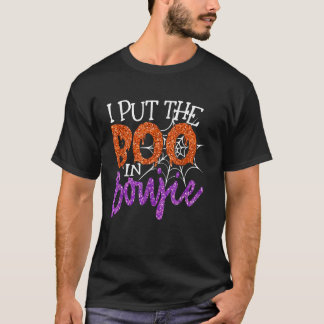 T-shirt I Put Boo in Boujie Funny Halloween costume Boujee