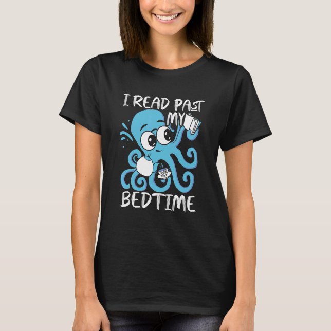 T-shirt I Read Past My Bedtime Octopus Books (Devant)