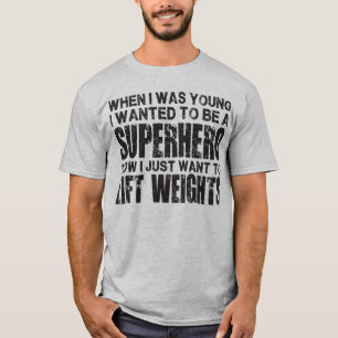 T-shirt I Recherché pour être un super héros, maintenan