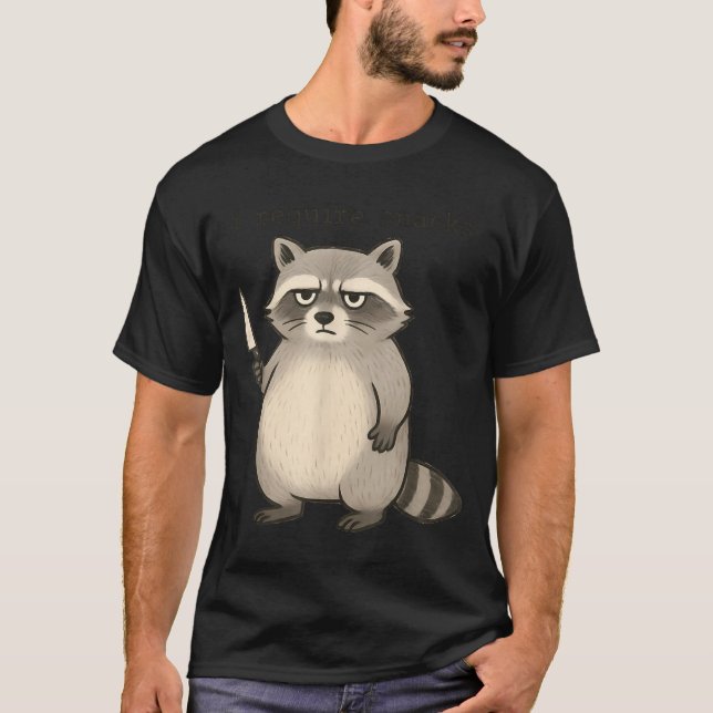 T-shirt I Require Snacks Funny Mpy Raccoon Trash Meme Snac (Devant)