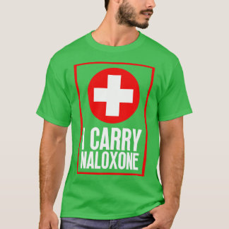 T-shirt I ry Naloxone 15