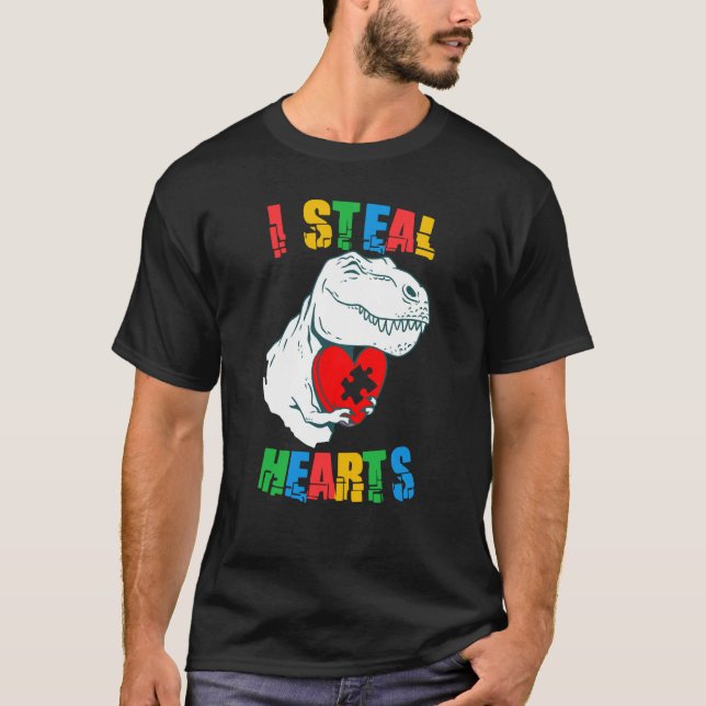 T-shirt I Steal Hearts Autism Awareness Rex Valentines Day (Devant)