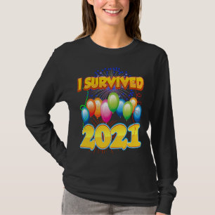 T-shirt I Survived 2021 en 2022 Sarcastic mignon Humour Po