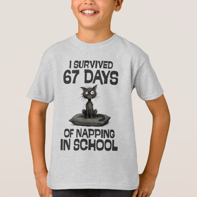 T-shirt I Survived 67 Days Of Napping, Funny Cat Meme (Devant)