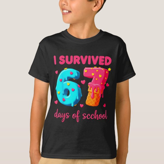 T-shirt I Survived 67 Days Of School Funny 67 Meme Teacher (Devant)