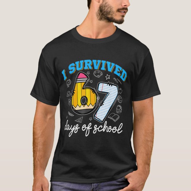 T-shirt I Survived 67 Days Of School Funny 67 Teachers Stu (Devant)
