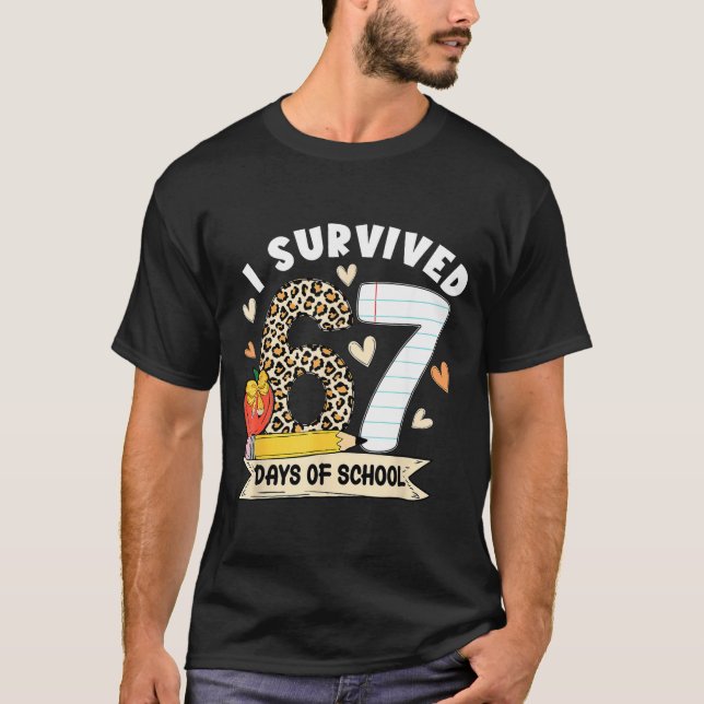 T-shirt I Survived 67 Days Of School Funny Leopard Student (Devant)
