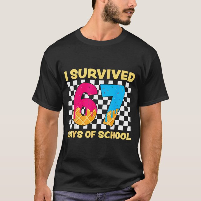 T-shirt I Survived 67 Days Of School Funny Meme Student Te (Devant)