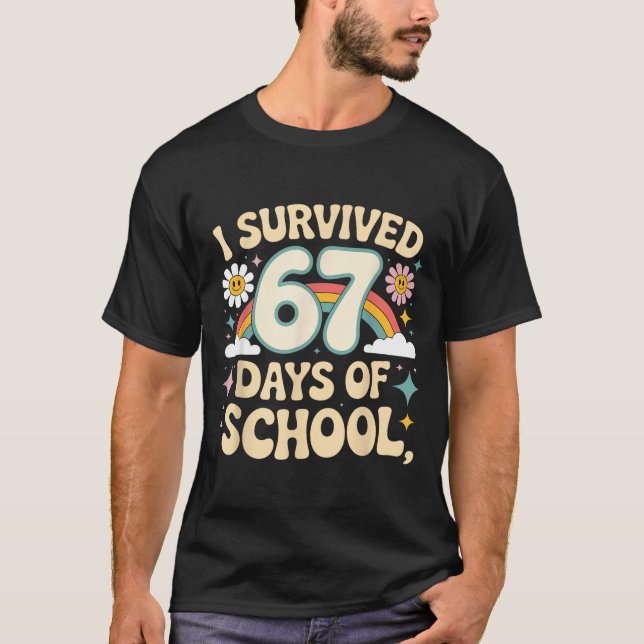 T-shirt I Survived 67 Days Of School Funny Teacher And Stu (Devant)