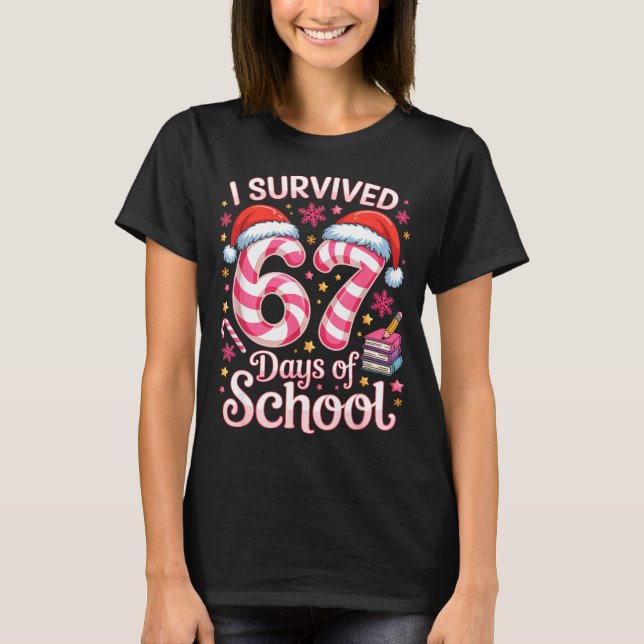 T-shirt I Survived 67 Days Of School - Funny Teachers Stud (Devant)