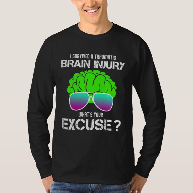 T-shirt I Survived A Traumatic Brain Injury What s Your Ex (Devant)