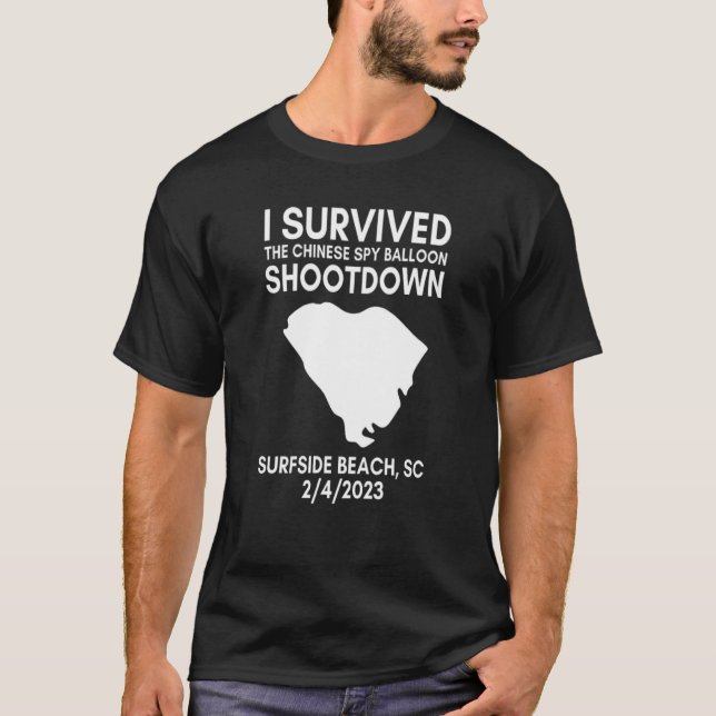T-shirt I Survived Chinese Spy Balloon Shootdown Surfside  (Devant)