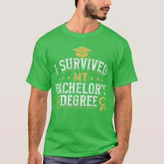 T-shirt I Survived My Bachelors Degree Party Bachelor Grad