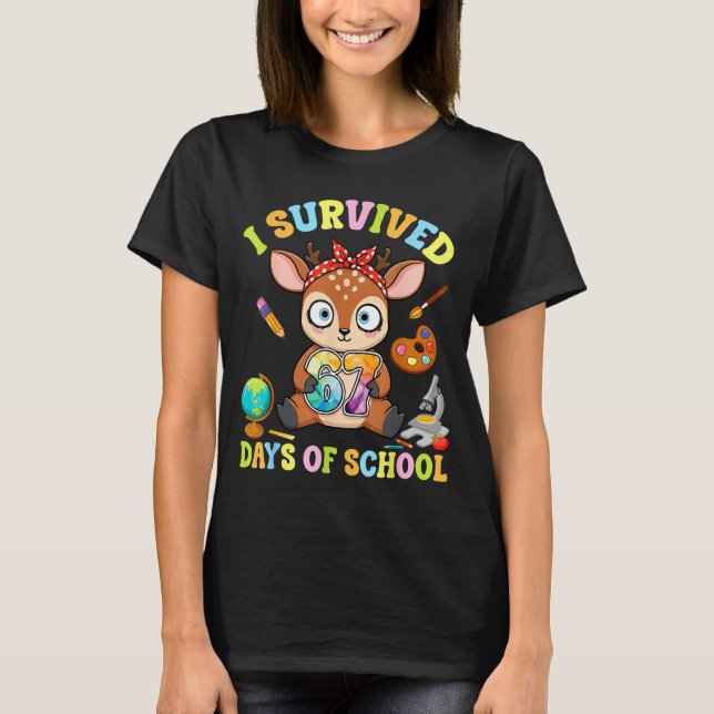 T-shirt I Survived Six Seven Days Of School Cute Deer Stud (Devant)