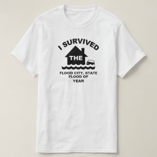 T-shirt I Survived the Flood of (ajouter Ville, État, ann
