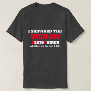 T-shirt I Survived WUHAN China Coronavirus