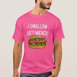 T-shirt I Swallow Juicy Wieners 4th juillet Funny Joke Sar
