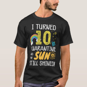T-shirt I Turned 10 in Quarantine Cute 10th Birthday