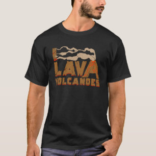 T-shirt I Volcanoes Volcanology Volcanology Gig