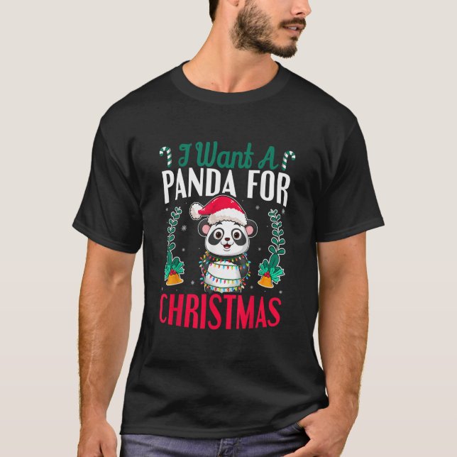 T-shirt I Want A Panda For Kawaii Panda (Devant)