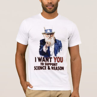 T-SHIRT I WANT YOU TU LE SUPPORT SCIENCE ET REASON
