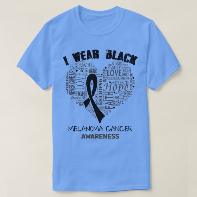 T-shirt I Wear Black For Melanoma Cancer Awareness Faith (Design devant)