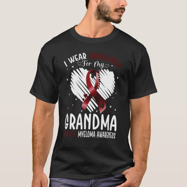 T-shirt I Wear Burgundy For My Grandma Multiple Myeloma Aw (Devant)