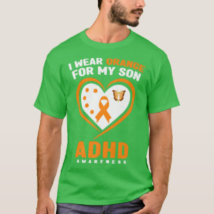 T-shirt I Wear Orange For My Son ADHD Awareness Month Prem