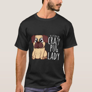 T-shirt I&x27 ; m A Crazy Carlin Lady - Carlin Shirt Class